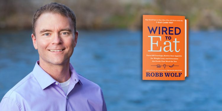 Robb Wolf, godfather of the "Paleo" movement, is back to explain how and why we are Wired To Eat