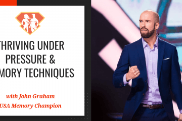 In this episode with John Graham, we learn how he became a US memory champion, and we discover his amazing technique for training to perform under pressure.
