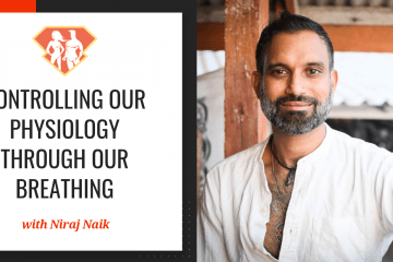 In this episode with Niraj Naik, we learn a ton about how our breath can affect our health, and how to utilize breath to change our physiology.