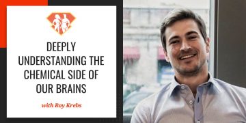 In this episode with Roy Krebs, we go deep into the chemical side of our brains, and we discover which supplements can improve our mental performance.