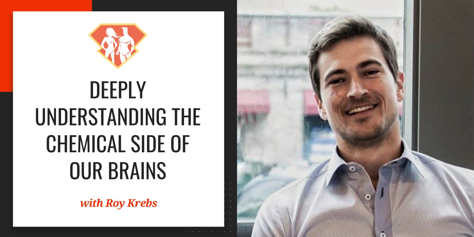 In this episode with Roy Krebs, we go deep into the chemical side of our brains, and we discover which supplements can improve our mental performance.