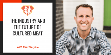 In this episode with Paul Shapiro, we are discussing the industry of clean, cultured meat, and how it can solve many of humanity's nutritional problems.