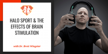In this episode with Dr. Brett Wingeier, we dive into Halo Sport and the technology behind it, and we learn how we can use it to imporve our motor skills.
